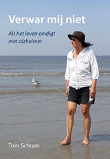 Verwar mij niet - Tom Schram - 9789463657013