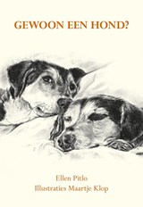Gewoon een hond? - Ellen Pitlo - 9789463658027