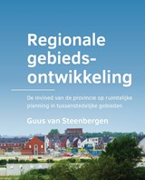 Regionale gebiedsontwikkeling - Guus van Steenbergen - 9789463665933