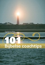 101 Bijbelse coachtips - Carianne Ros - 9789463692953