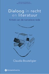 Dialoog in recht en literatuur - Claudia Bouteligier - 9789463710626