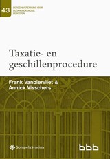43-Taxatie- en geschillenprocedure - Frank Vanbiervliet ; Annick Visschers - 9789463711999