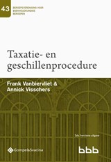 Taxatie- en geschillenprocedure - Frank Vanbiervliet ; Annick Visschers - 9789463714945