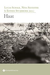 Haat - Lucas Schalk ; Nina Silvester ; Esther Spuijbroek - 9789463715195