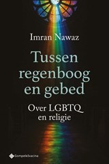 Tussen regenboog en gebed - Imran Nawaz - 9789463715966