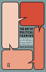 The Art of Political Framing - Hans de Bruijn - 9789463721127