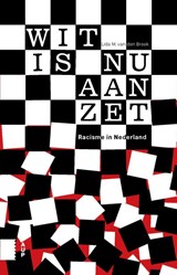 Wit is nu aan zet - Lida M. van den Broek - 9789463724654
