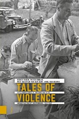 Tales of Violence - Remco Raben ; Peter Romijn - 9789463726986