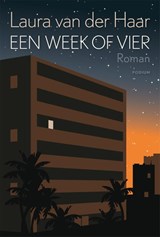 Een week of vier - Laura van der Haar - 9789463810388
