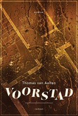 Voorstad - Thomas van Aalten - 9789463811392