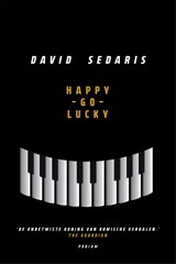 Happy-go-lucky - David Sedaris - 9789463811637