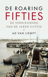 De roaring fifties - Ad van Liempt - 9789463822190