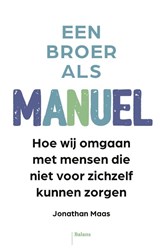 Een broer als Manuel - Jonathan Maas - 9789463823135