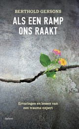 Als een ramp ons raakt - Berthold Gersons - 9789463823388
