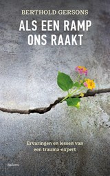 Als een ramp ons raakt - Berthold Gersons - 9789463823500