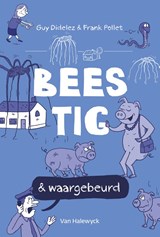 Beestig & waargebeurd - Guy Didelez ; Frank Pollet - 9789463832021