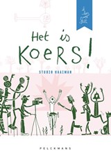 Ik lees over sport: Het is koers! - Tom Schoonooghe ; Stefan Boonen - 9789463835688