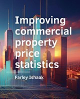 Improving commercial property price statistics - Farley Ishaak - 9789463847667