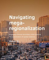 Navigating mega-regionalization - Yizhao Du - 9789463849166