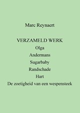 Verzameld Werk - Marc Reynaert - 9789463883573