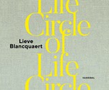 Circle of Life - Lieve Blancquaert - 9789463887021