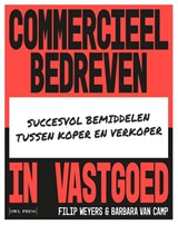 Commercieel bedreven in vastgoed - Barbara van Camp ; Filip Weyers - 9789463937474