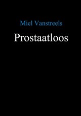 Prostaatloos - Miel Vanstreels - 9789463983907