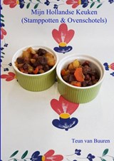 Mijn Hollandse keuken - Teun Van Buuren - 9789463989138