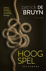 Hoog spel - Patrick De Bruyn - 9789464012194