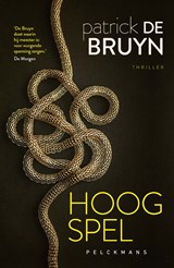 Hoog spel - Patrick De Bruyn - 9789464014990