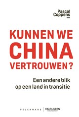 Kunnen we China vertrouwen? - Pascal Coppens - 9789464016918