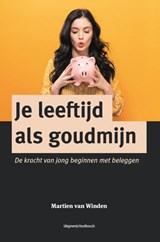 Je leeftijd als goudmijn - Martien van Winden - 9789464025712