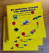 De geheime wereld van de elektronen - Rob Dugour - 9789464026108