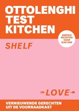 Ottolenghi Test Kitchen - Shelf Love | Yotam Ottolenghi ; Noor Murad | 9789464040883