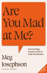 Are You Mad at Me? - Meg Josephson - 9789464044003