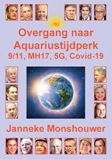 Overgang naar Aquariustijdperk - Janneke Monshouwer - 9789464060720