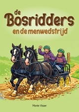 De Bosridders en de menwedstrijd - Monte Visser - 9789464067101