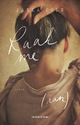 Raak me (aan) - Jaela Cole - 9789464102550