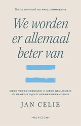 We worden er allemaal beter van - Jan Celie - 9789464106442