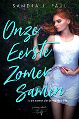 Onze eerste zomer samen - Sandra J. Paul - 9789464208290