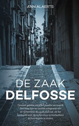 De zaak Delfosse -  - 9789464209648