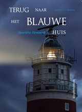 Terug naar het blauwe huis GLB - Henriëtte Hemmink - 9789464240931