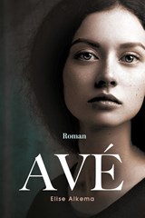 Avé - Elise Alkema - 9789464250022