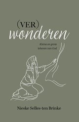 (Ver)wonderen - Nieske Selles-ten Brinke - 9789464250763