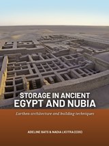 Storage in Ancient Egypt and Nubia -  - 9789464262247