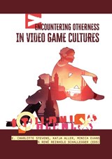 Encountering Otherness in Video Game Cultures -  - 9789464264821
