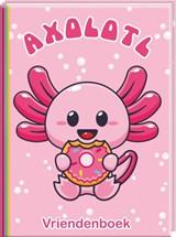Vriendenboek - Axolotl - Interstat - 9789464327960