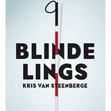 Blindelings - Kris Van Steenberge - 9789464340327