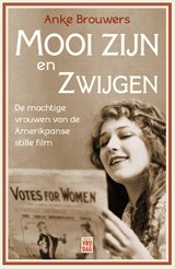 Mooi zijn en zwijgen - Anke Brouwers - 9789464340716