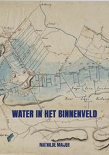 Water in het Binnenveld - Mathilde Maijer - 9789464356786